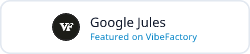 Google Jules - Featured on VibeFactory