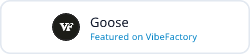 Goose - Featured on VibeFactory