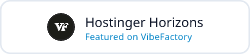 Hostinger Horizons - Featured on VibeFactory