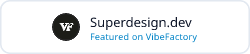 Superdesign.dev - Featured on VibeFactory